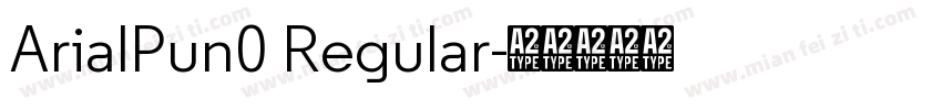 ArialPun0 Regular字体转换